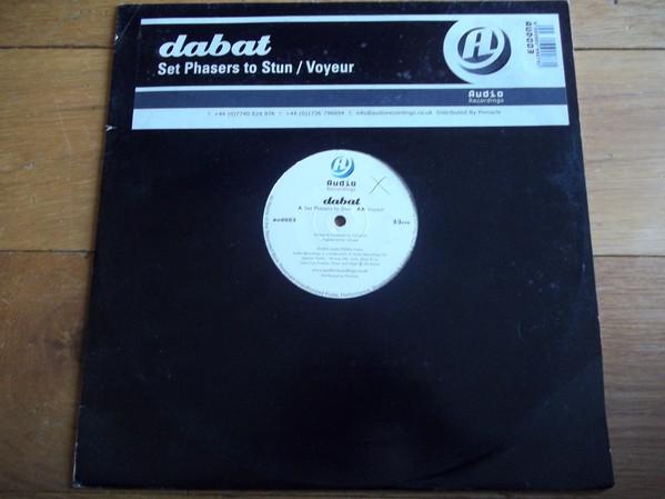 Dabat - Set Phasers To Stun