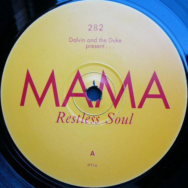 Dalvin August Jnr., Luke McCarty, Restless Soul - Mama