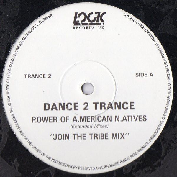 Dance 2 Trance - P.ower Of A.merican N.atives (Extended Mixes)