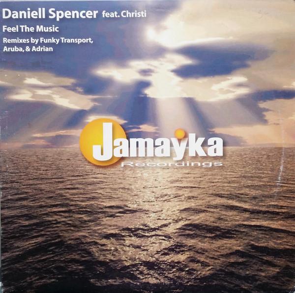 Daniell Spencer, Christi Harber - Feel The Music
