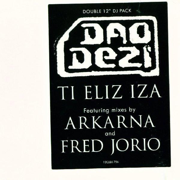 Dao Dezi - Ti Eliz Iza