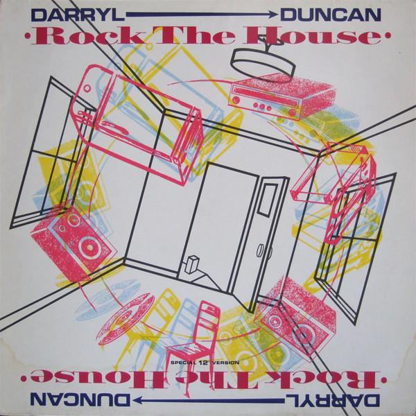 Darryl Duncan - Rock The House