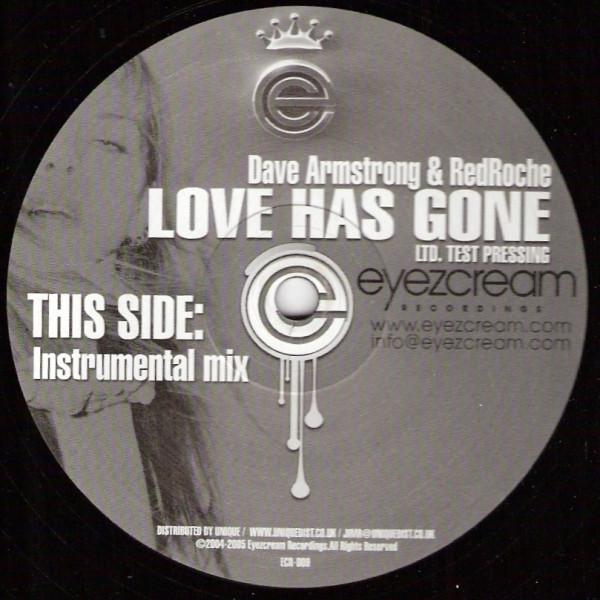 Dave Armstrong, RedRoche - Love Has Gone