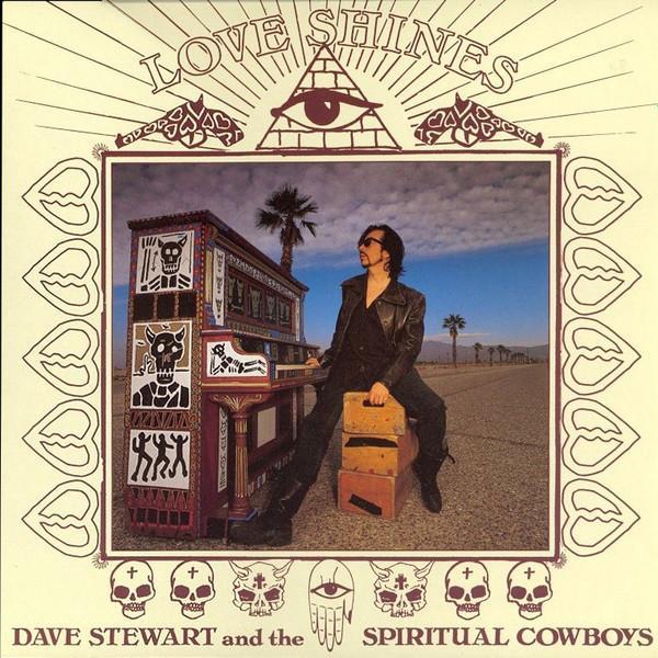 Dave Stewart And The Spiritual Cowboys - Love Shines