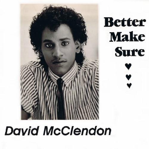 David McClendon - Better Make Sure