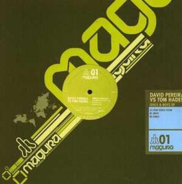 David Pereira, Tom Hades - Girls & Boys EP