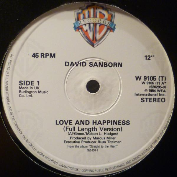 David Sanborn - Love And Happiness (Full Length Version)