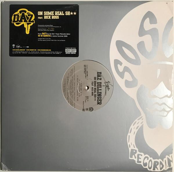Daz Dillinger, Rick Ross - On Some Real Sh★★