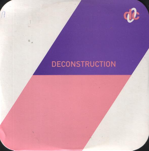  - Deconstruction