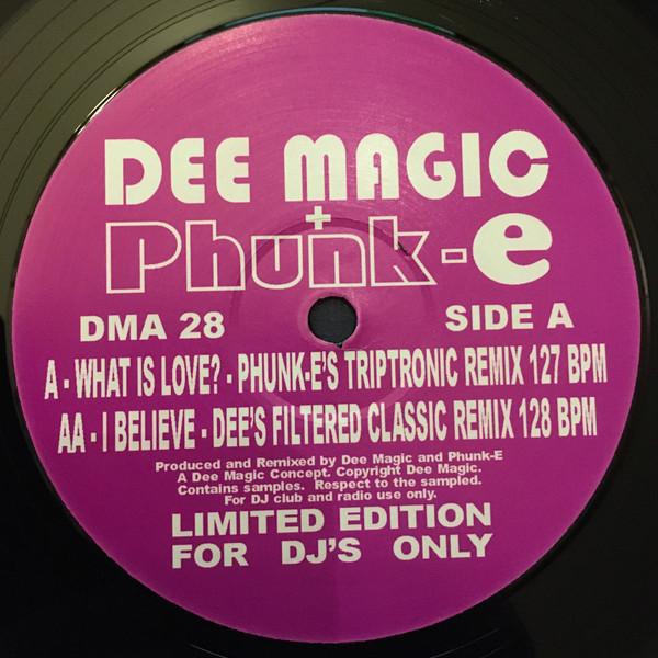 Dee Magic & Phunk-E - What Is Love?
