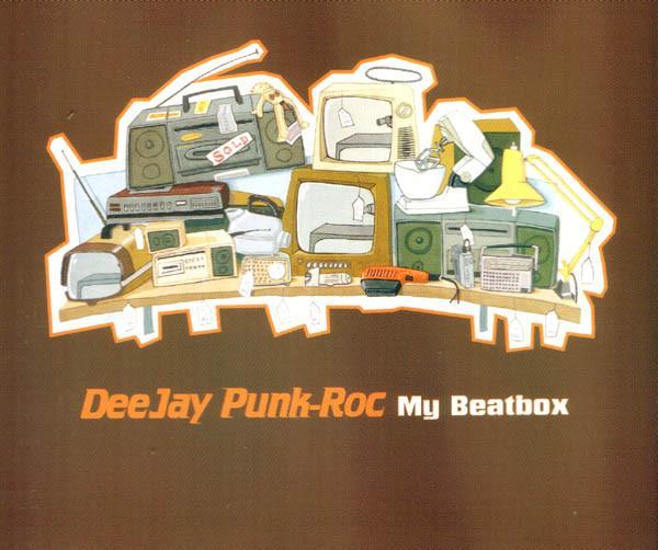 Deejay Punk-Roc - My Beatbox