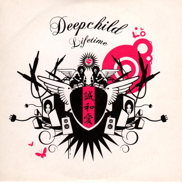 Deepchild - Lifetime