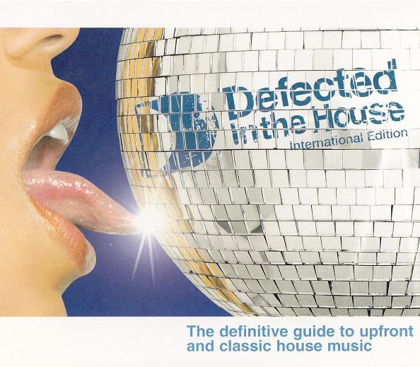  - Defected In The House - International Edition
