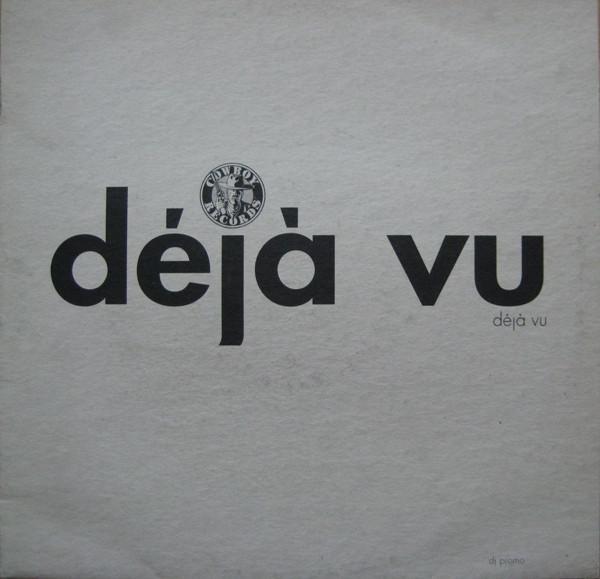Deja Vu - Deja Vu