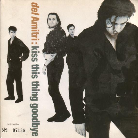 Del Amitri - Kiss This Thing Goodbye