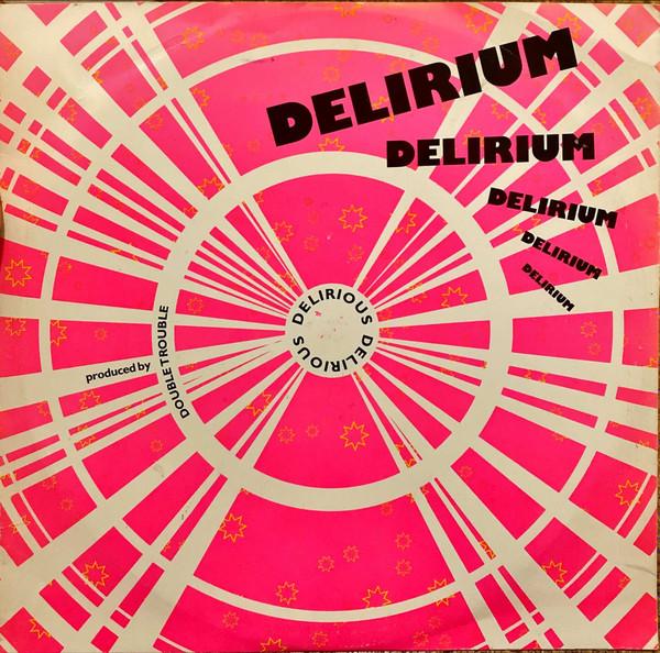 Delirious (2) - Delirium