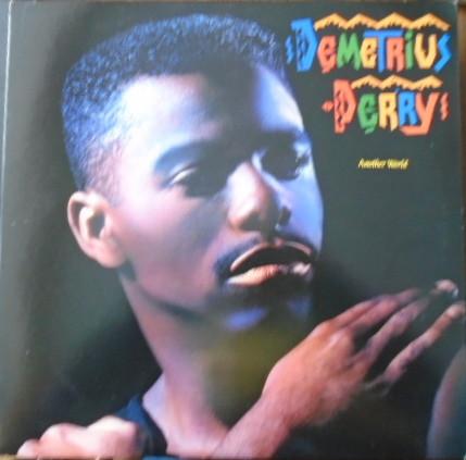 Demetrius Perry - Another World