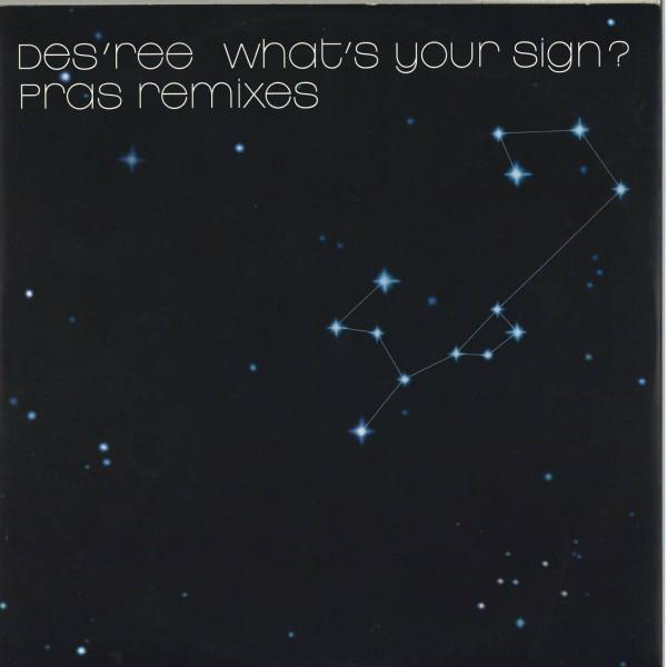 Des'ree - What's Your Sign (Pras Remixes)