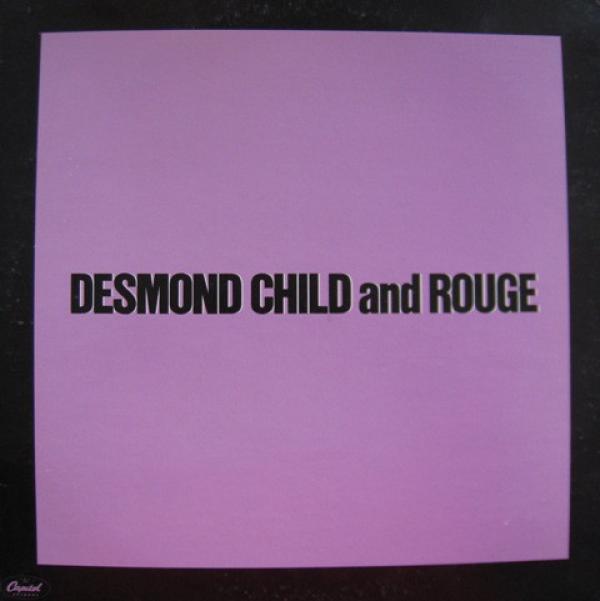 Desmond Child And Rouge - Our Love Is Insane