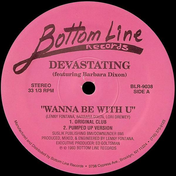 Devastating, Barbara Dixon - Wanna Be With U