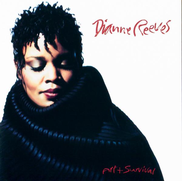 Dianne Reeves - Art & Survival