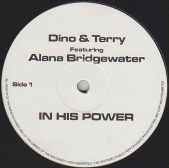 Dino & Terry - In His Power / Ride The Storm