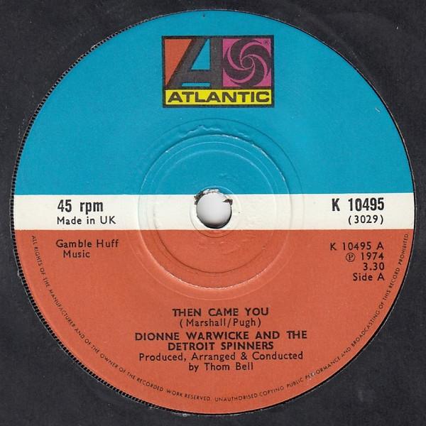 Dionne Warwick, Spinners - Then Came You
