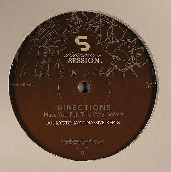 Directions (3) - Have You Felt This Way Before