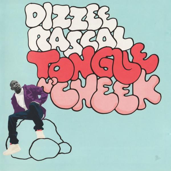Dizzee Rascal - Tongue N'Cheek
