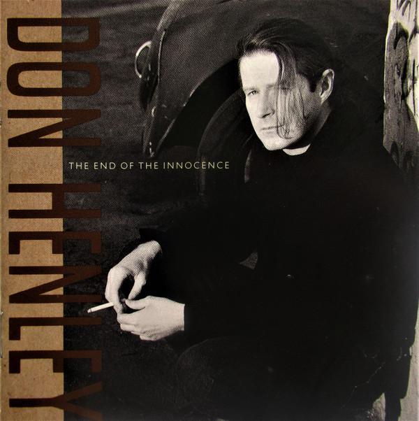 Don Henley - The End Of The Innocence