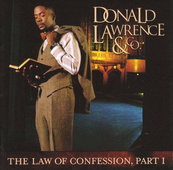 Donald Lawrence, Company (4) - The Law Of Confession, Part I