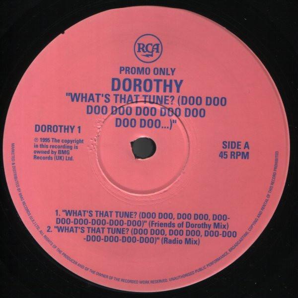 Dorothy  - "What's That Tune? (Doo Doo Doo Doo Doo Doo Doo Doo Doo Doo...)"