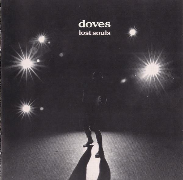Doves - Lost Souls