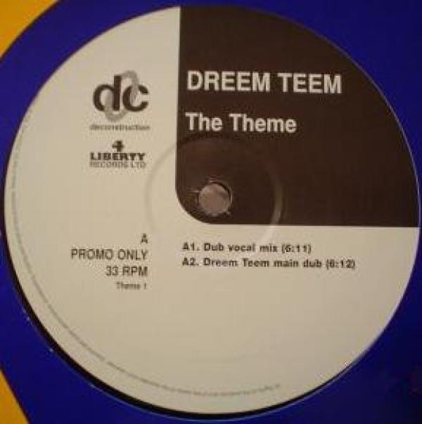 Dreem Teem - The Theme