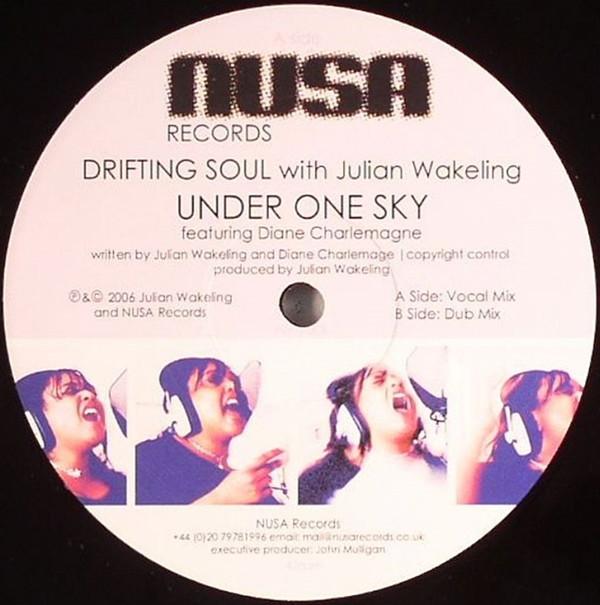 Drifting Soul, Julian Wakeling - Under One Sky