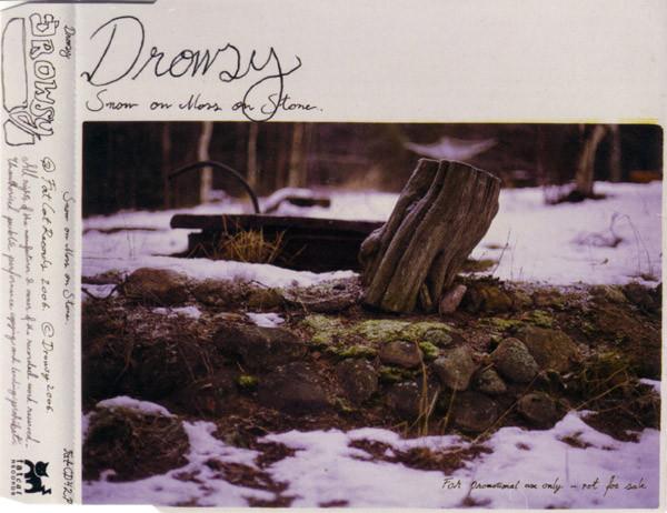 Drowsy - Snow On Moss On Stone
