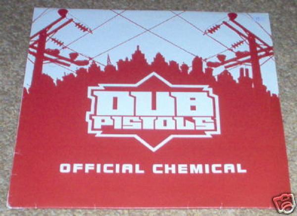 Dub Pistols - Official Chemical