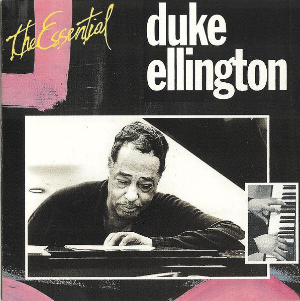 Duke Ellington - The Essential Duke Ellington