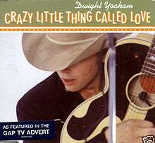 Dwight Yoakam - Crazy Little Thing Called Love