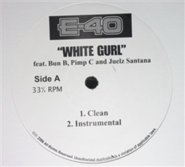 E-40 - White Gurl