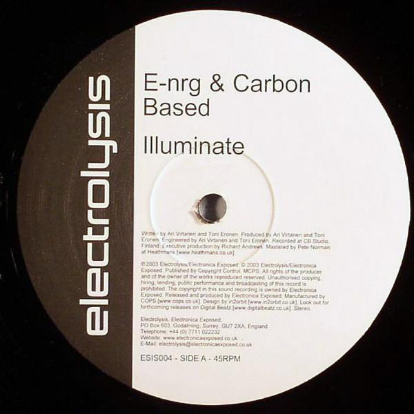 E-NRG, Carbon Based - Illuminate / Jerk Awake