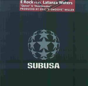 E Rock, Latanza Waters - Quiver & Heartbreaker