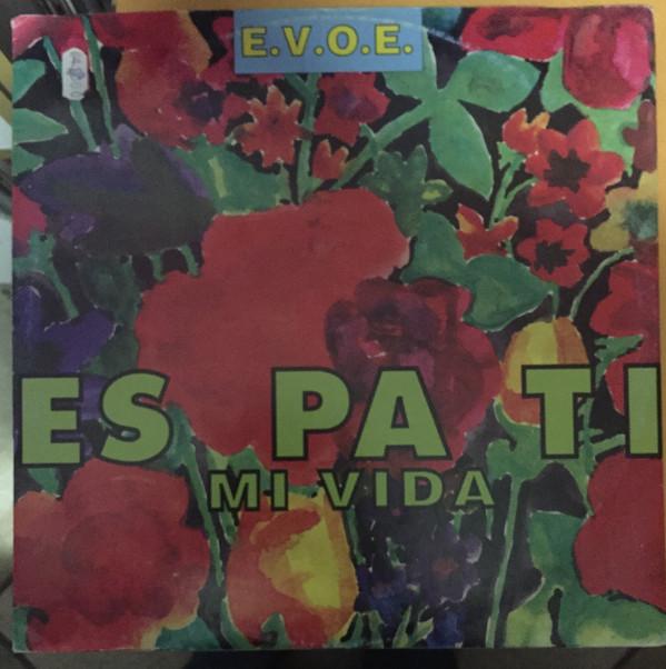 E.V.O.E. - Es Pa Ti Mi Vida