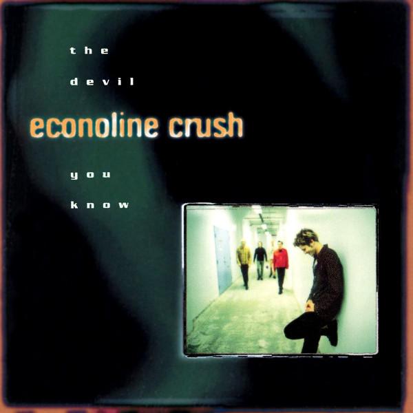 Econoline Crush - The Devil You Know