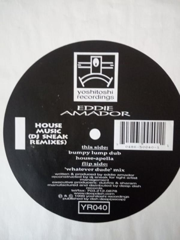 Eddie Amador - House Music (DJ Sneak Remixes)
