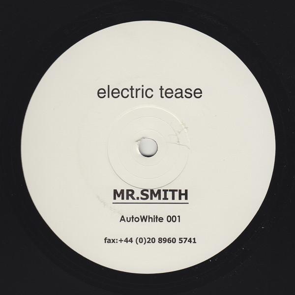 Electric Tease - Mr.Smith