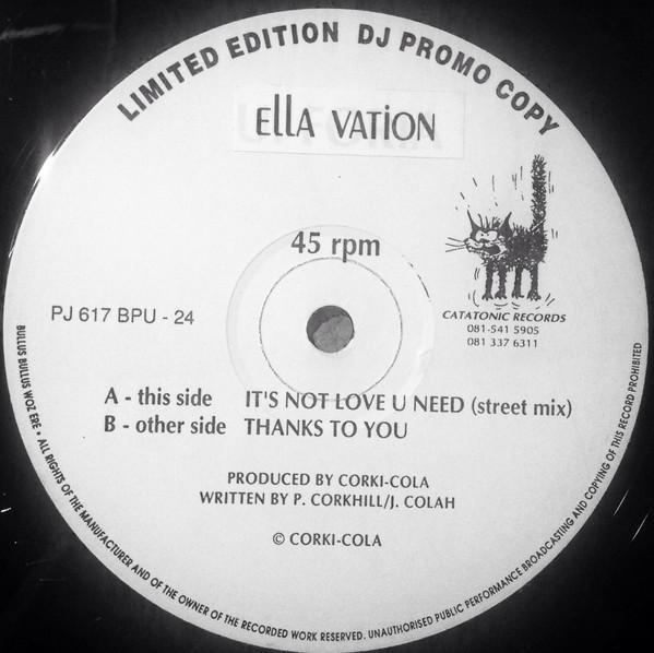 Ella Vation - It's Not You That I Need