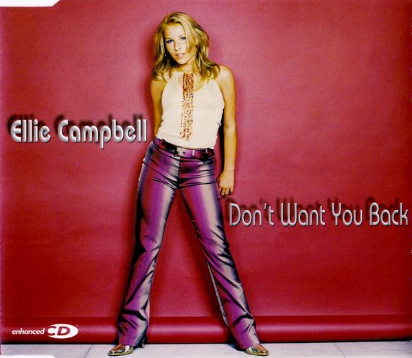 Ellie Campbell - Don't Want You Back