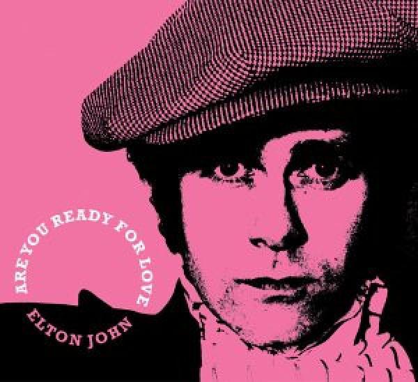 Elton John - Are You Ready For Love