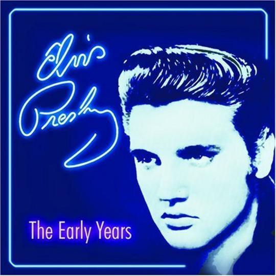 Elvis Presley - The Early Years